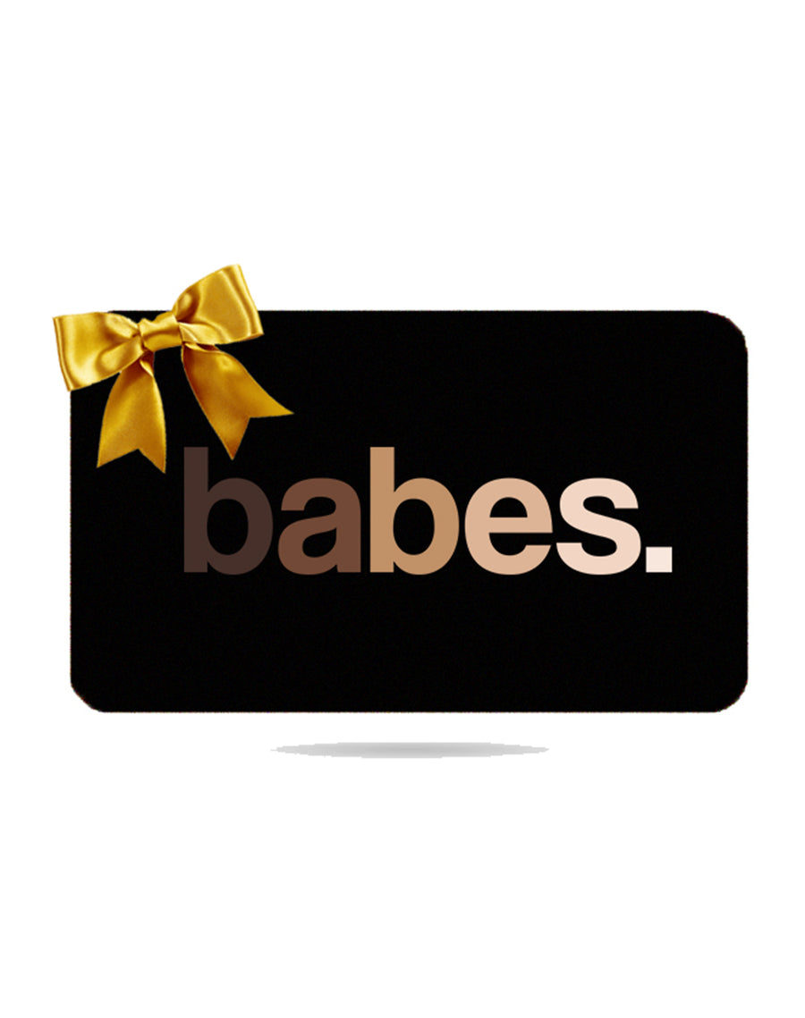 Babes Gift Card
